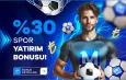 %30 Spor Yatırım Bonusu